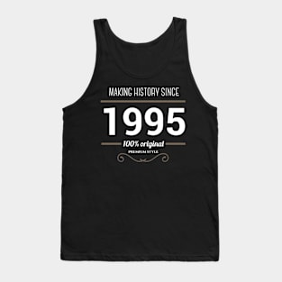 Making history since 1995 Tank Top